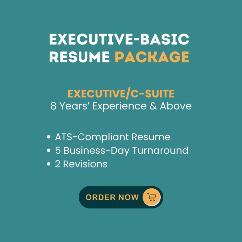 Executive: Basic Resume Package – 8 Years of Experience and Above
