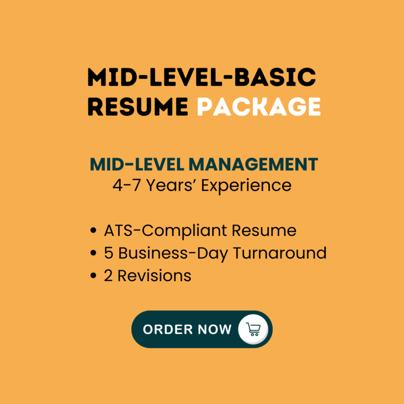 Mid-Level: Basic Resume Package – 4-7 Years of Experience