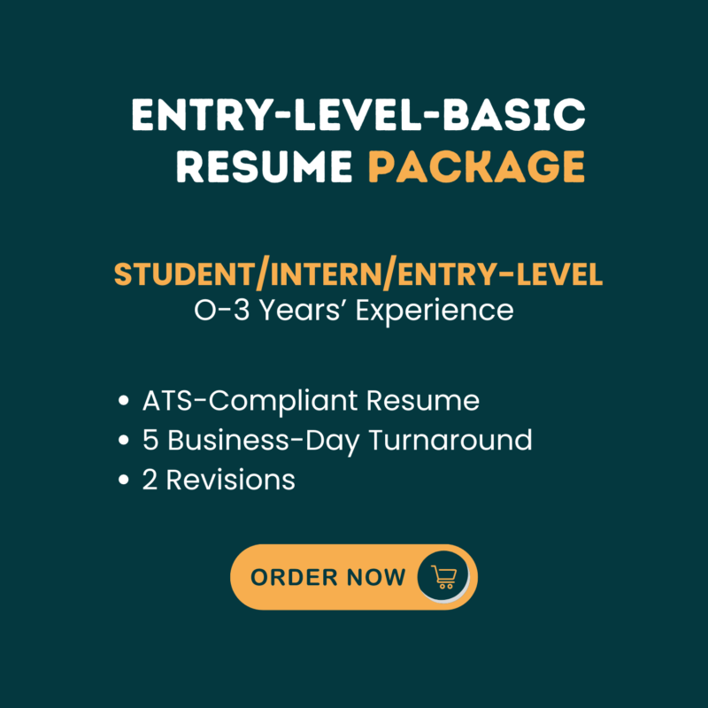 Entry-Level: Basic Resume Package – 0-3 Years of Experience